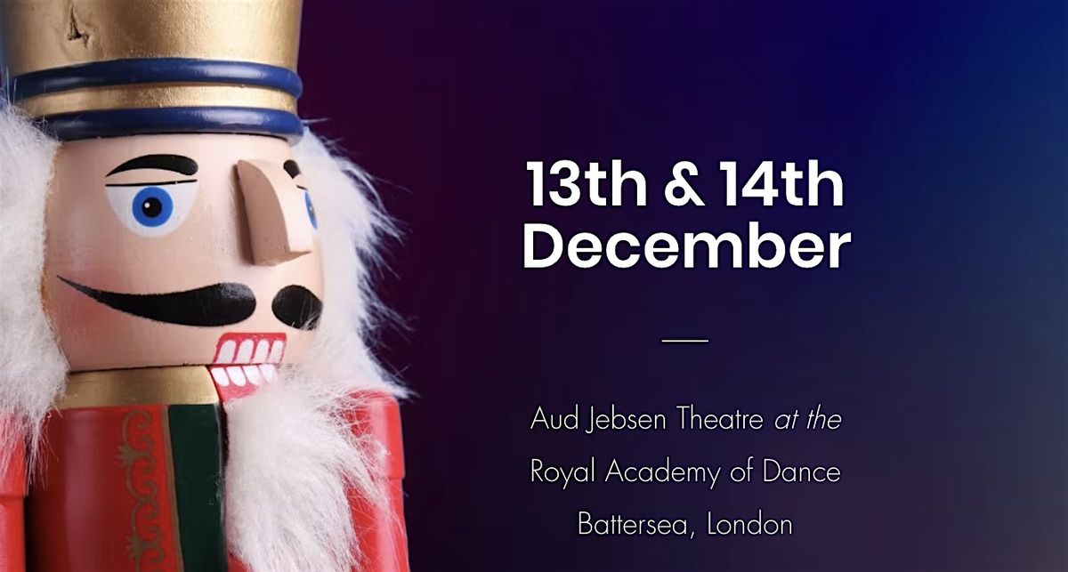 BWA's Nutcracker - Reimagined 13th December 14:30 pm