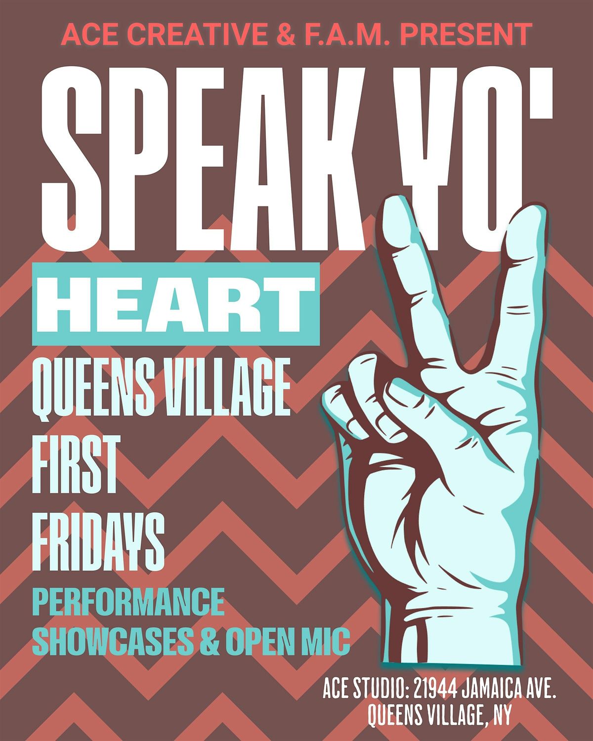 FAM & ACE | QV First Fridays - Speak Yo Heart! - FEBRUARY