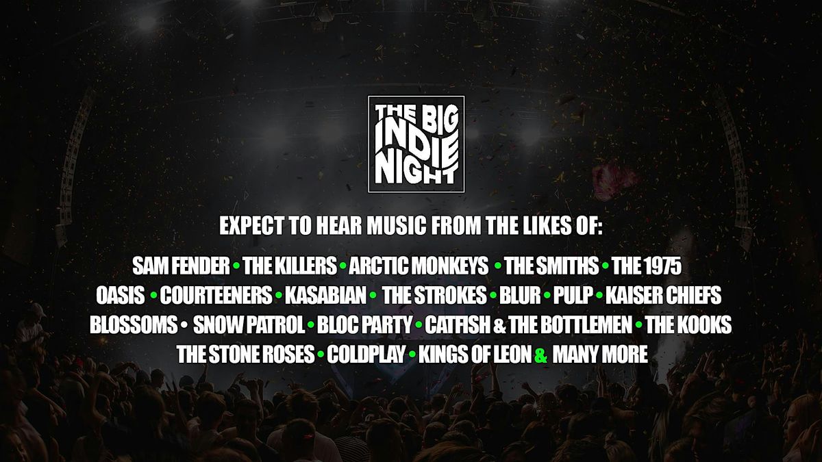 The BIG Indie Tribute Night in Leeds!