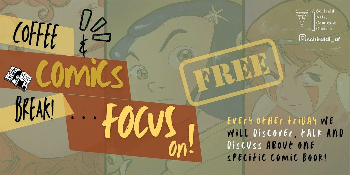 Coffee and Comics Break ... FOCUS ON!