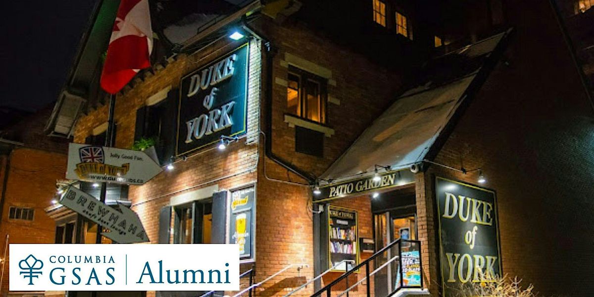 Columbia GSAS Alumni Happy Hour in Toronto