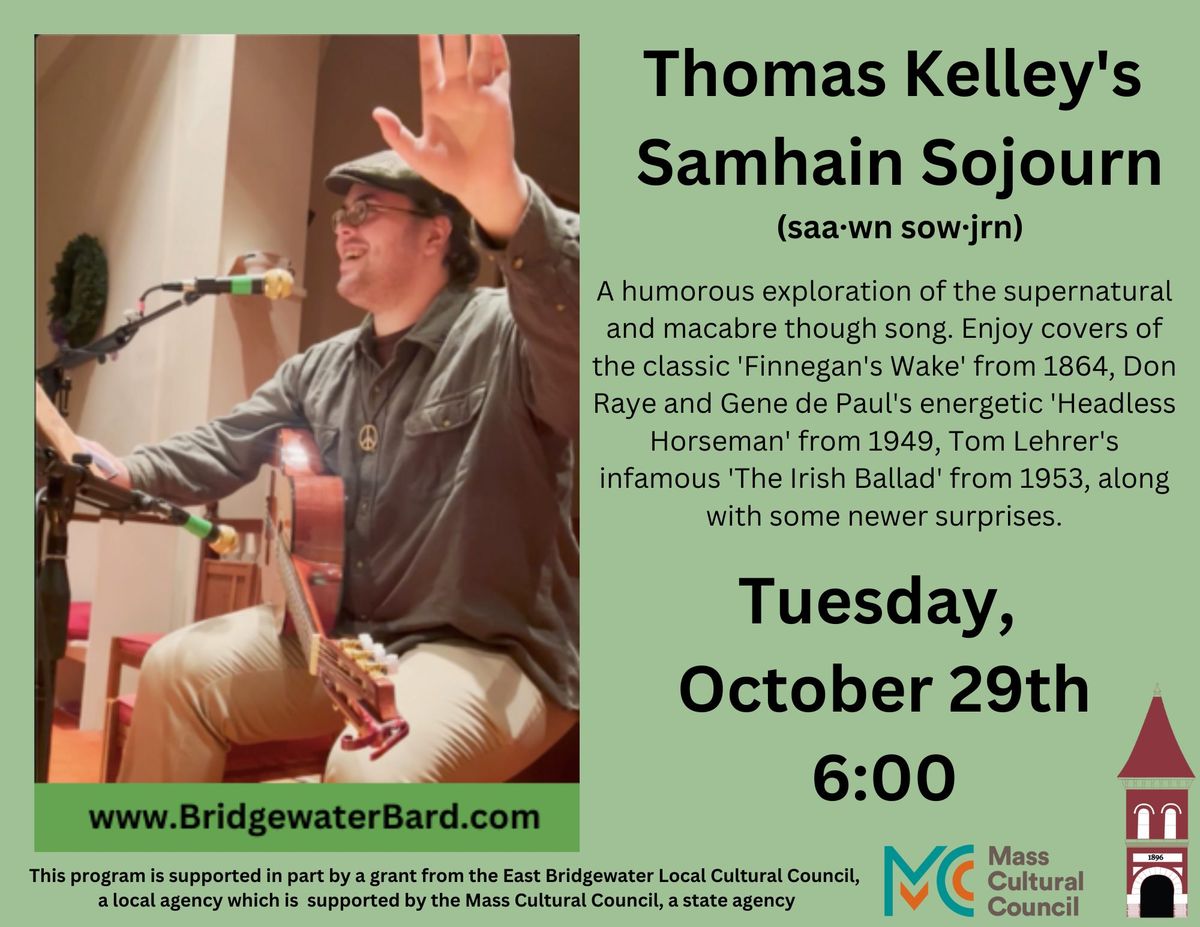 Bridgewater Bard - Thomas Kelley's Samhain Sojourn