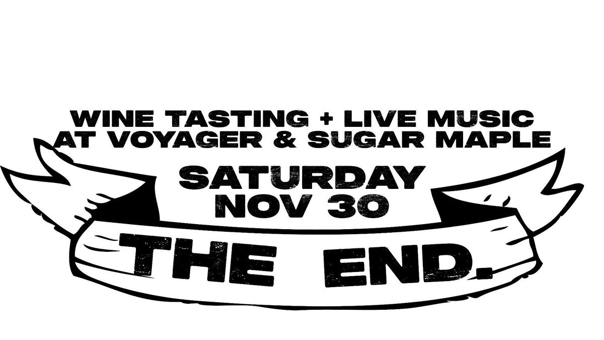 The End: A Festival of Wine, Food, and Live Music