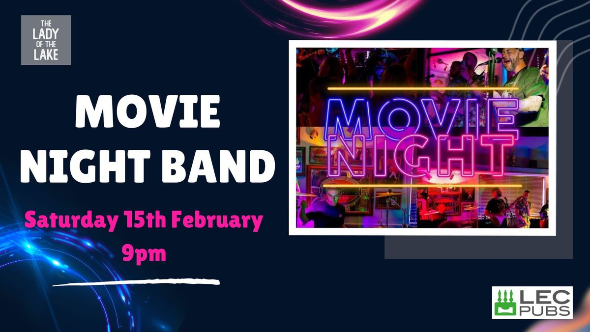 Live Music - Movie Night Band