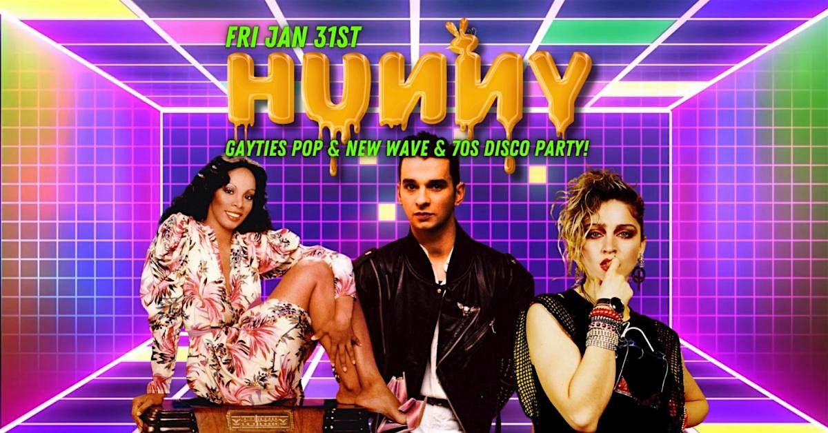 Hunny - 80s & Disco party