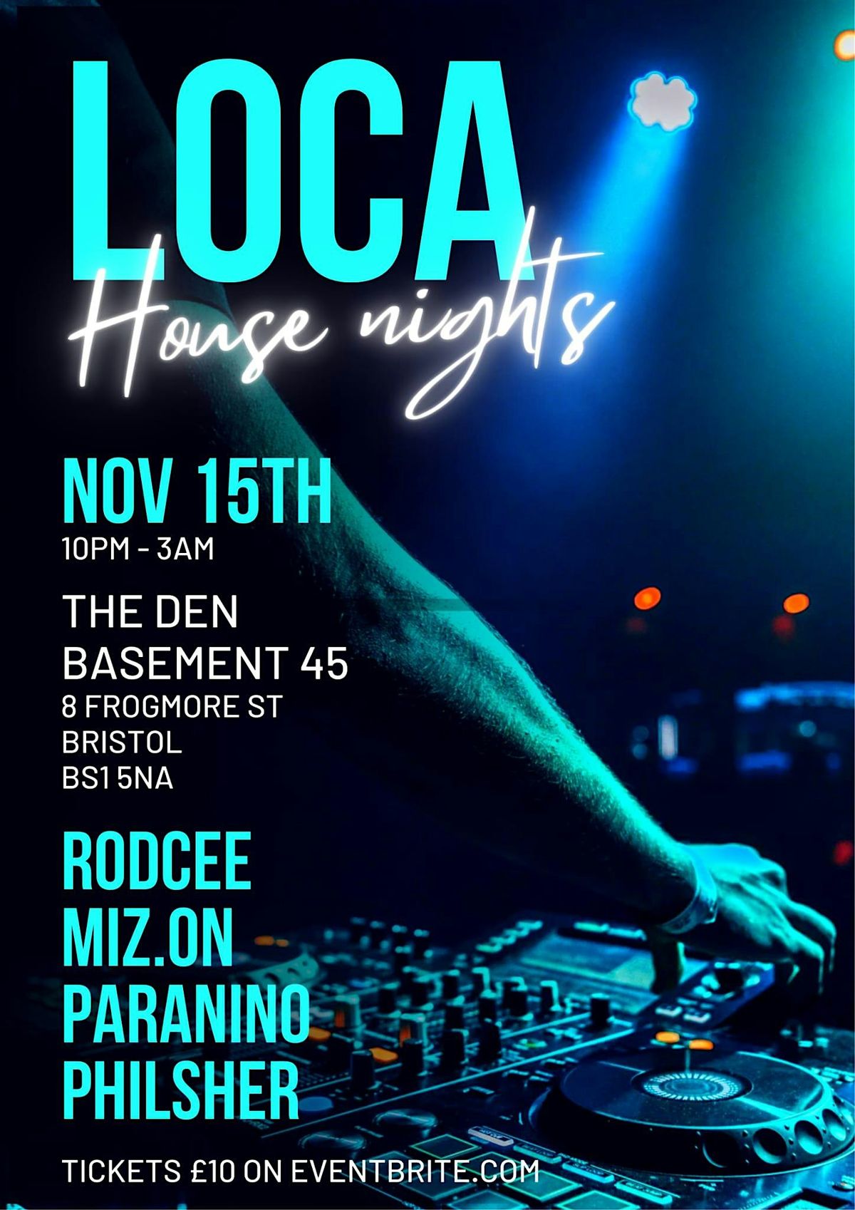 Loca House Nights | theden@Basement45 | 10pm - 3am Sat 15th Nov