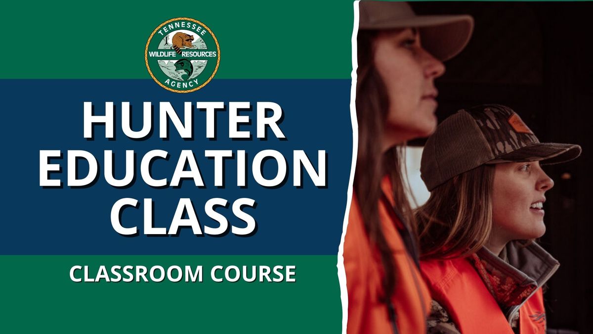 Hunter Education Classroom Course