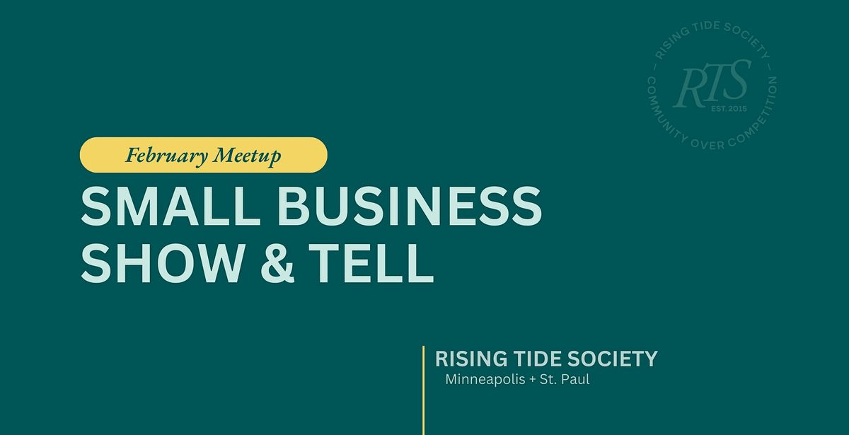 Minneapolis Small Business Show & Tell with The Rising Tide Society