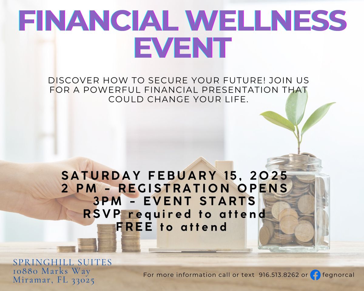 Financial Wellness Event: Unlock the Secrets to Securing Your Future