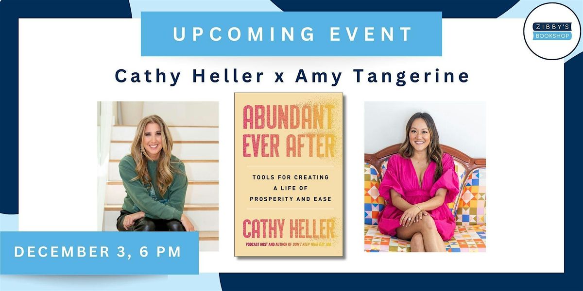 Author event! Cathy Heller with Amy Tangerine