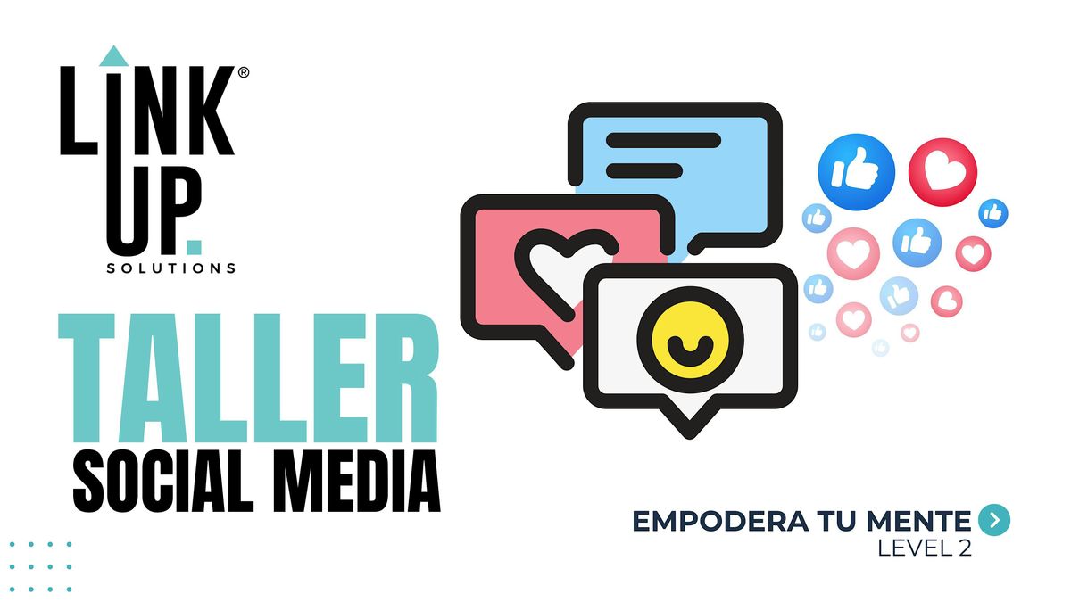 Taller de Link Up Solutions Miami - REDES SOCIALES