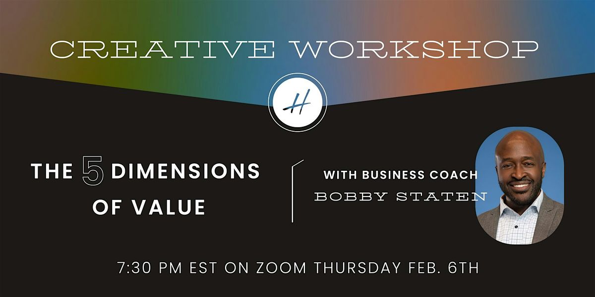 Creative Workshop: The Five Dimensions of Value