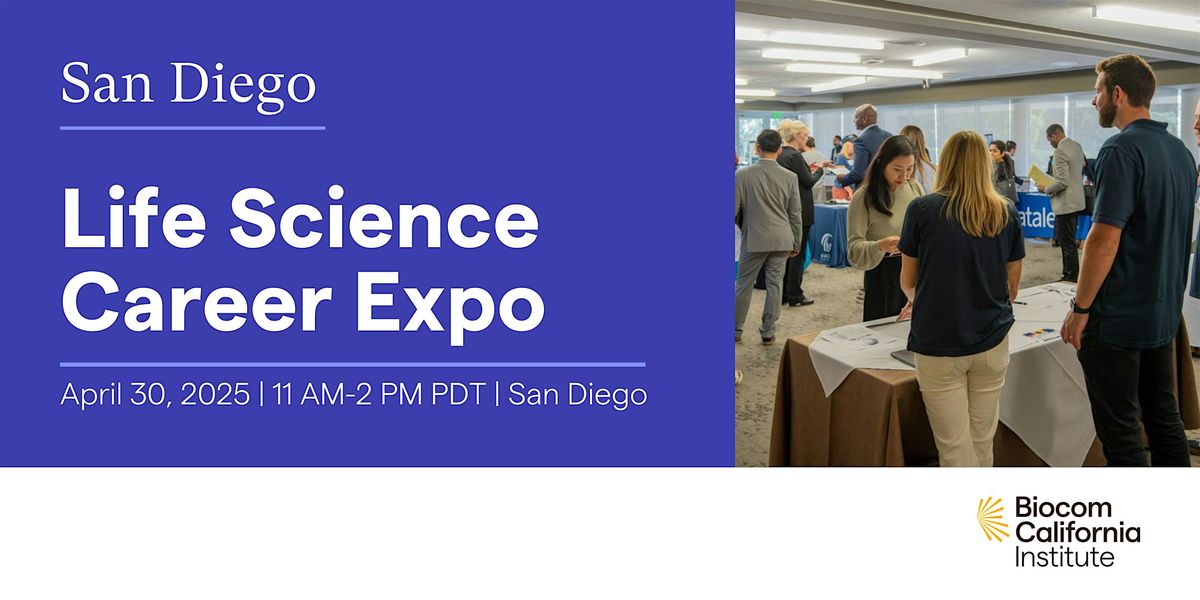 San Diego | Life Science Career Expo