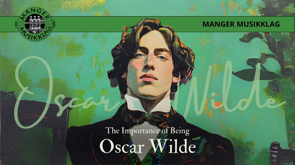 The Importance of being Oscar Wilde