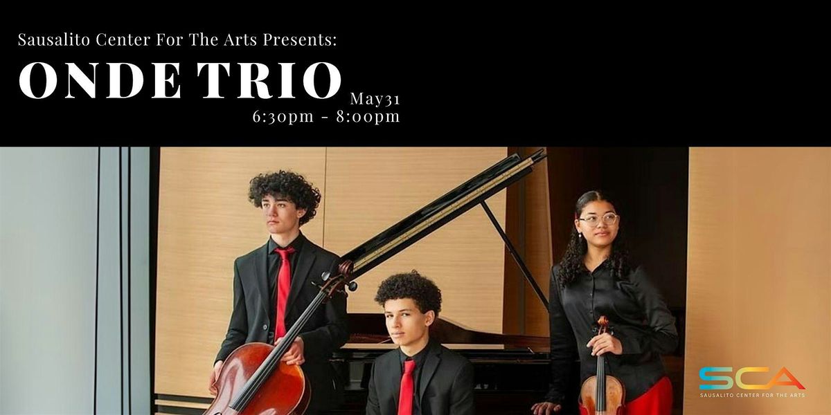 Onde Trio: Melodies by the Bay