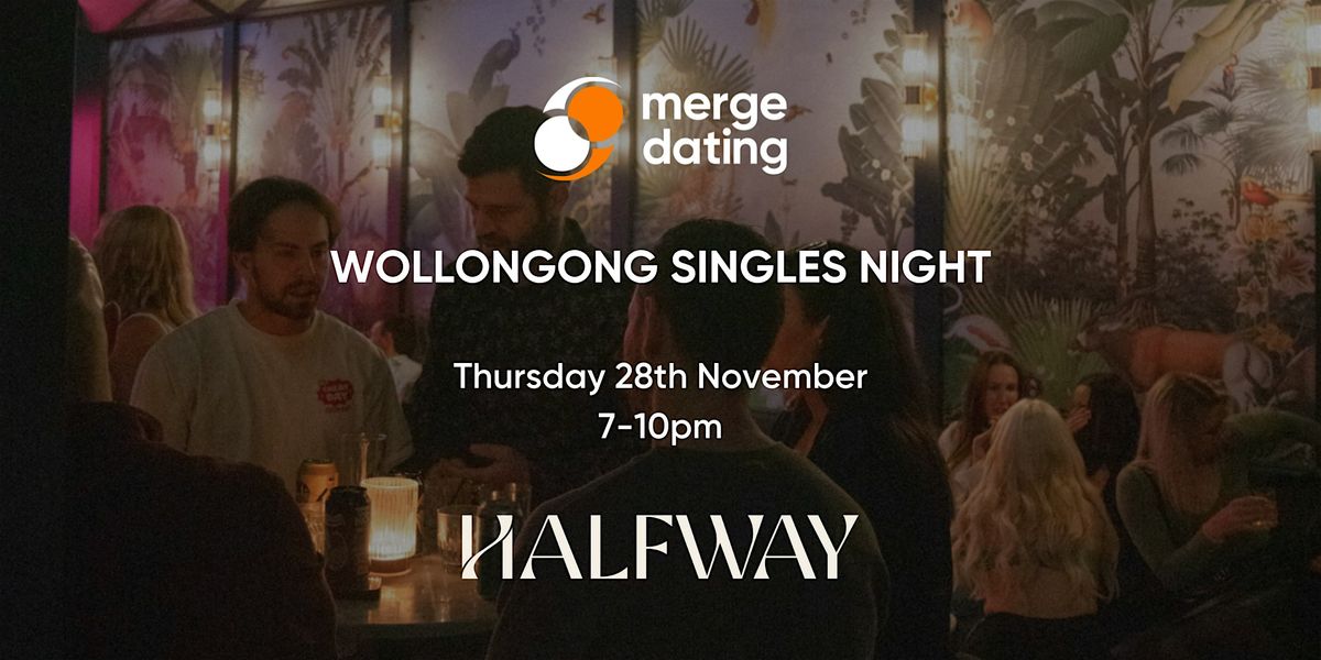 Wollongong Halfway Bar | 35-49 | Singles Night | Merge Dating