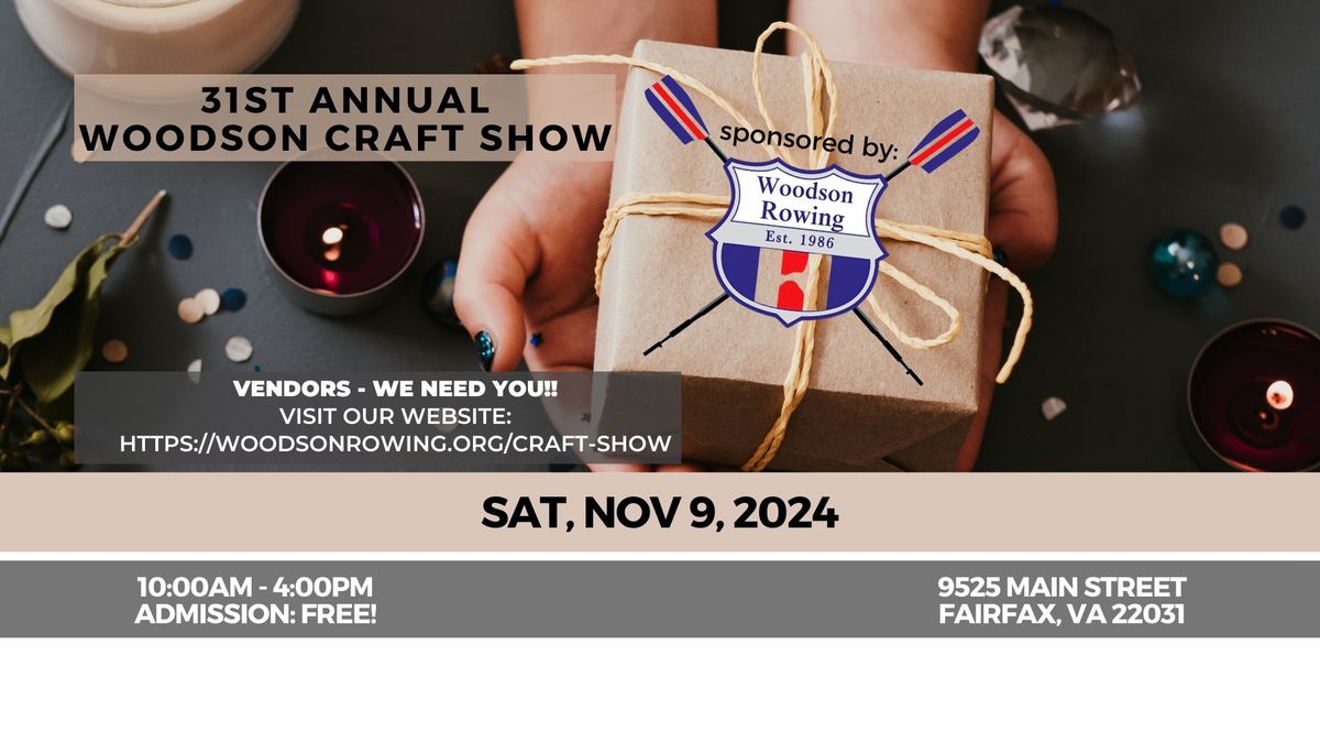 31st Annual Woodson Craft Show!