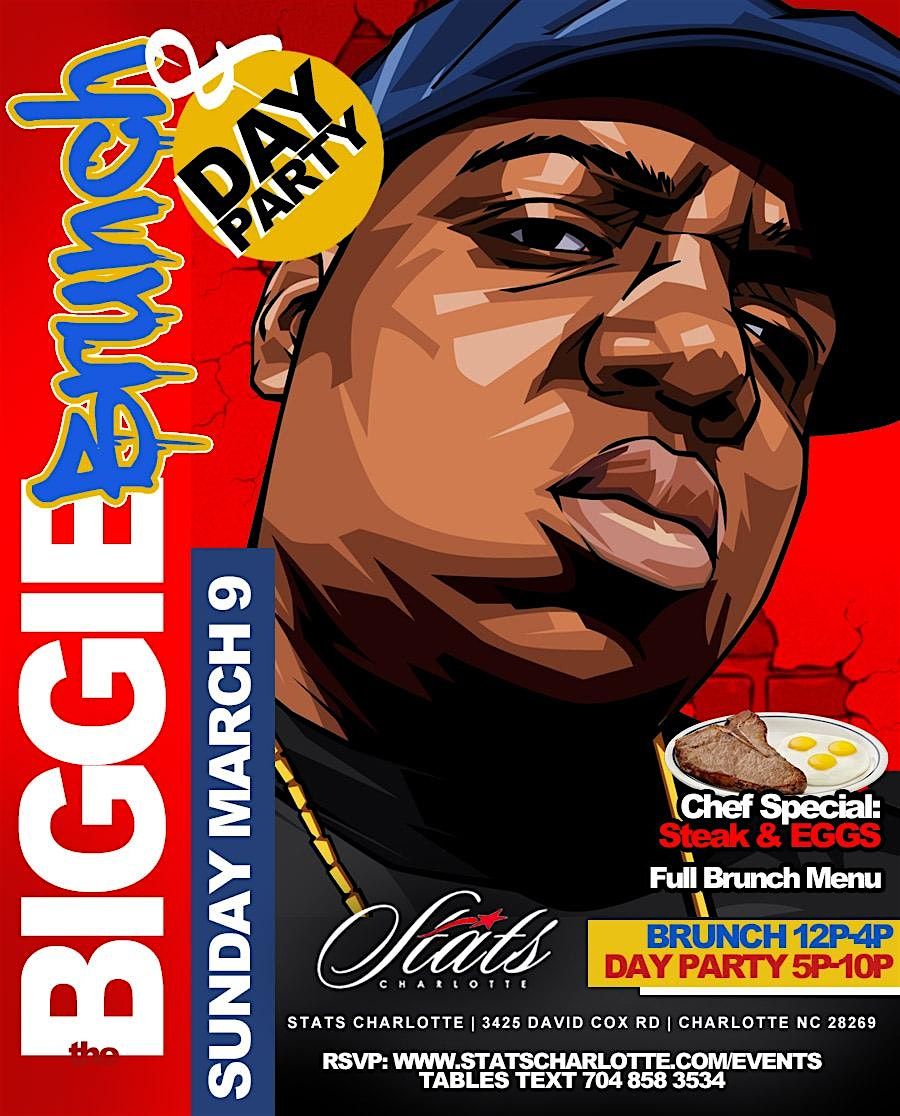 Biggie Brunch & Day Party | Mar 9, 2025 @ STATS