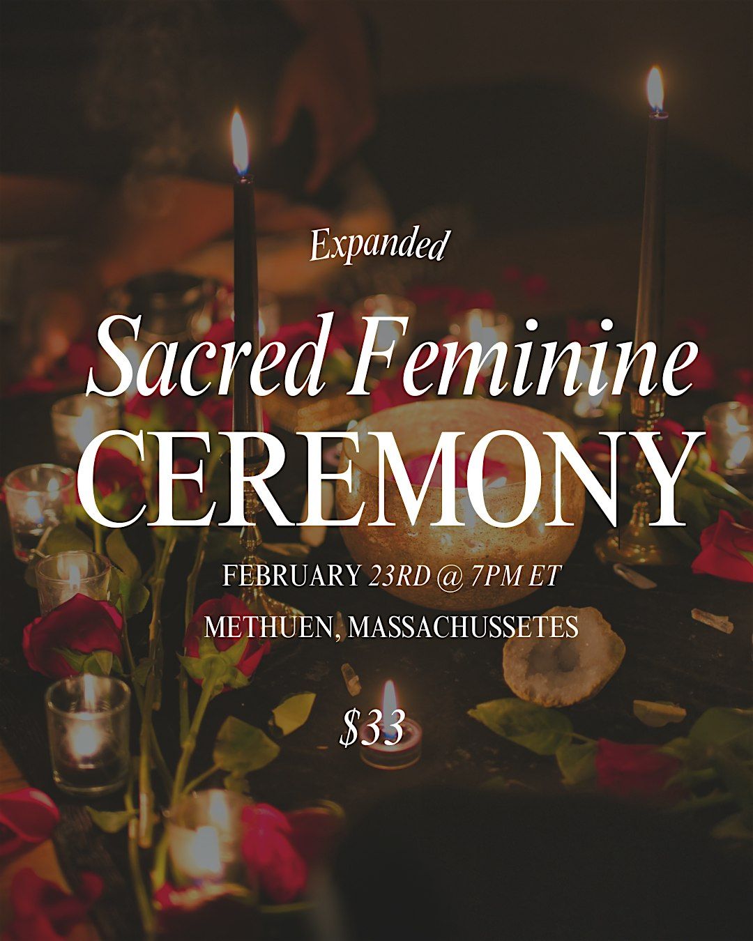 Expanded: Sacred Feminine Ceremony