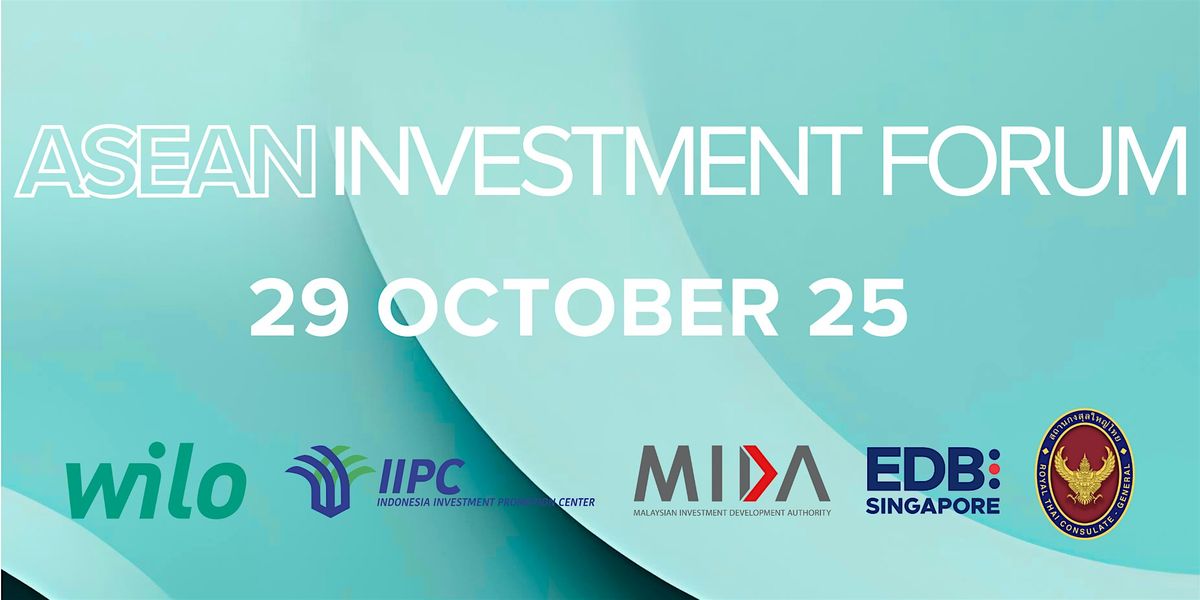 ASEAN Investment Forum 2025