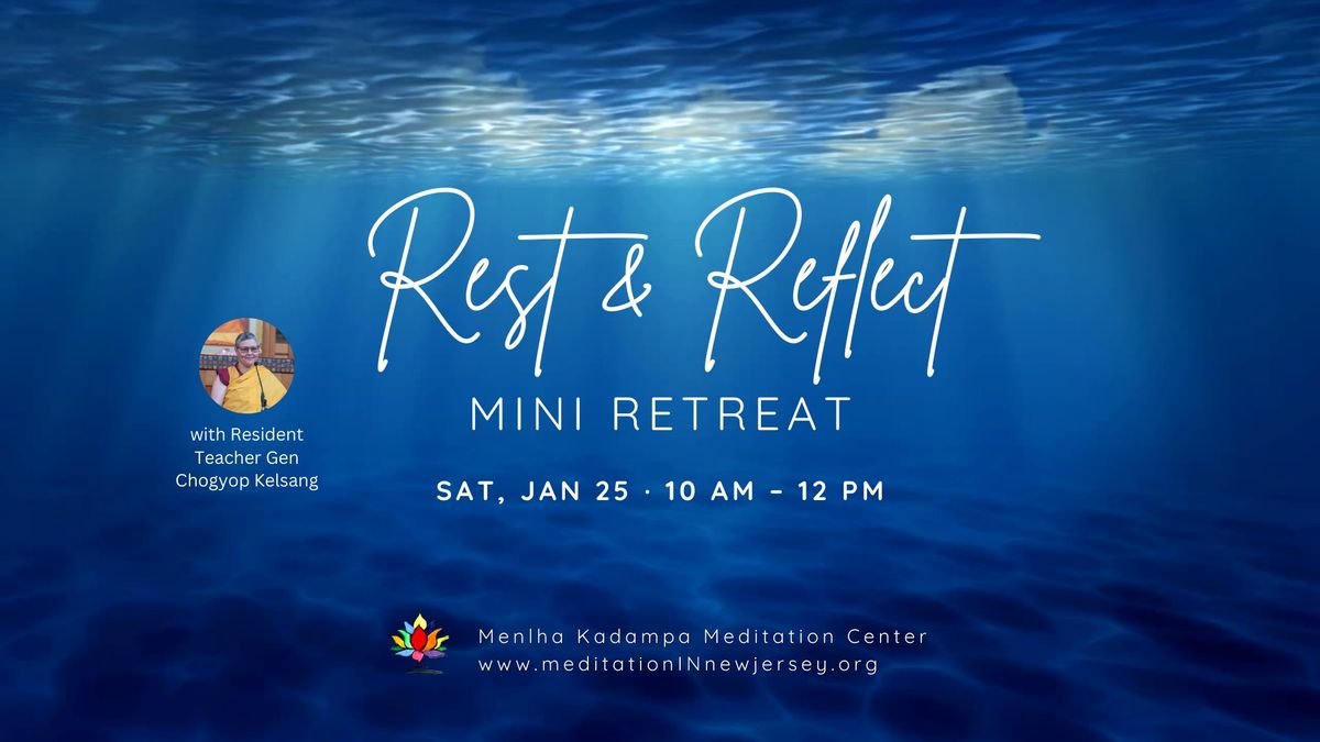 Rest & Reflect - Mini Retreat