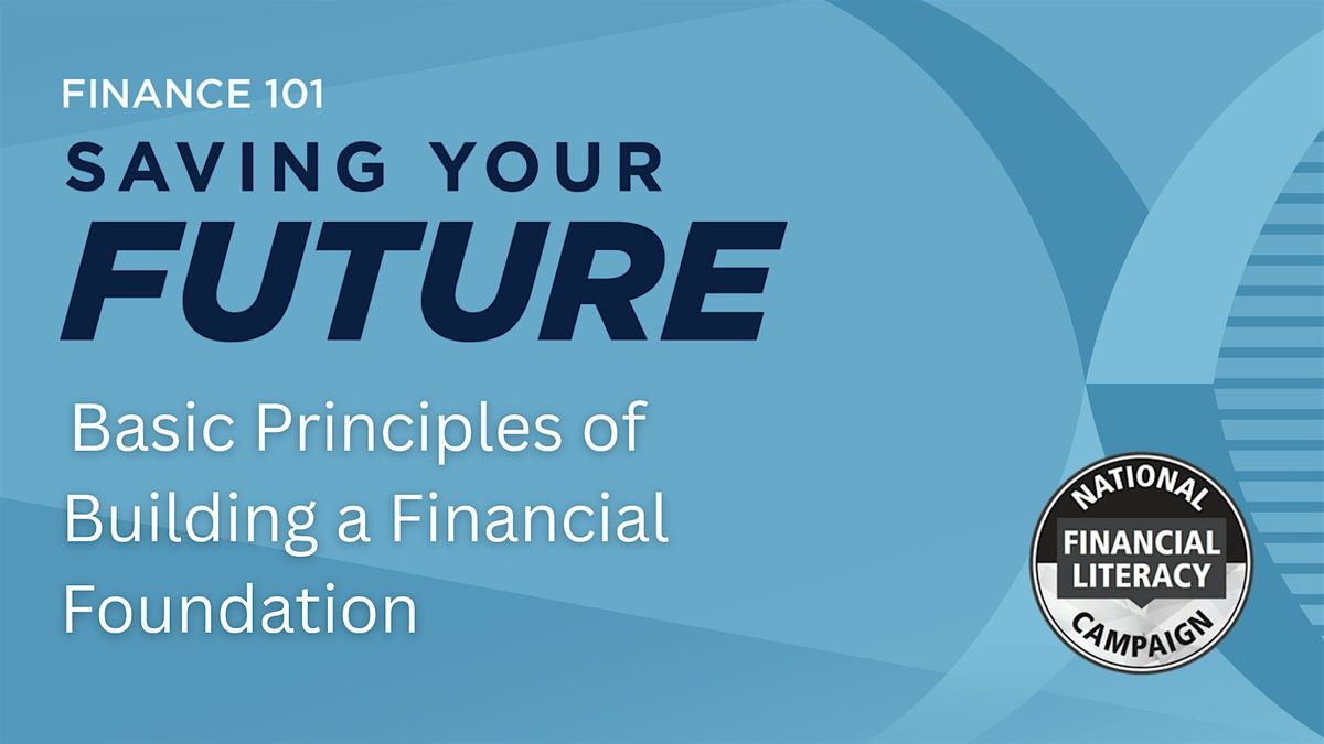 Free Financial Literacy Workshop - Basic Principles of Financial Planning