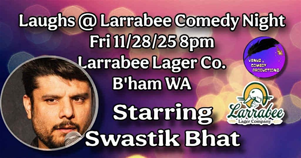 Laughs @ Larrabee Starring Swastik Bhat
