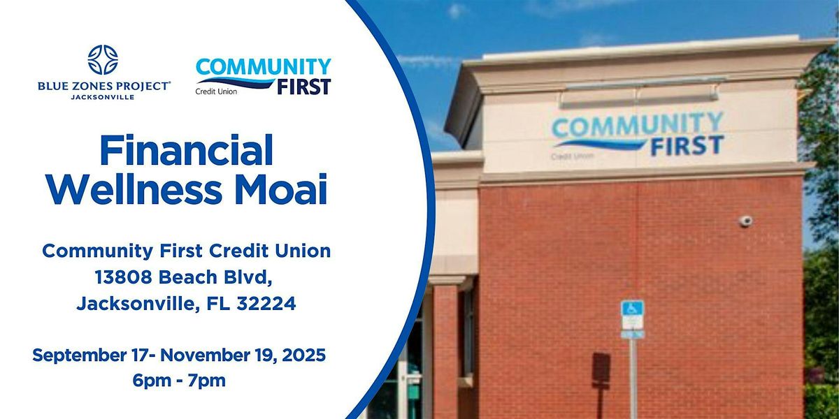 Blue Zones Project Jacksonville: Financial Wellness Moai (Hodges Blvd)