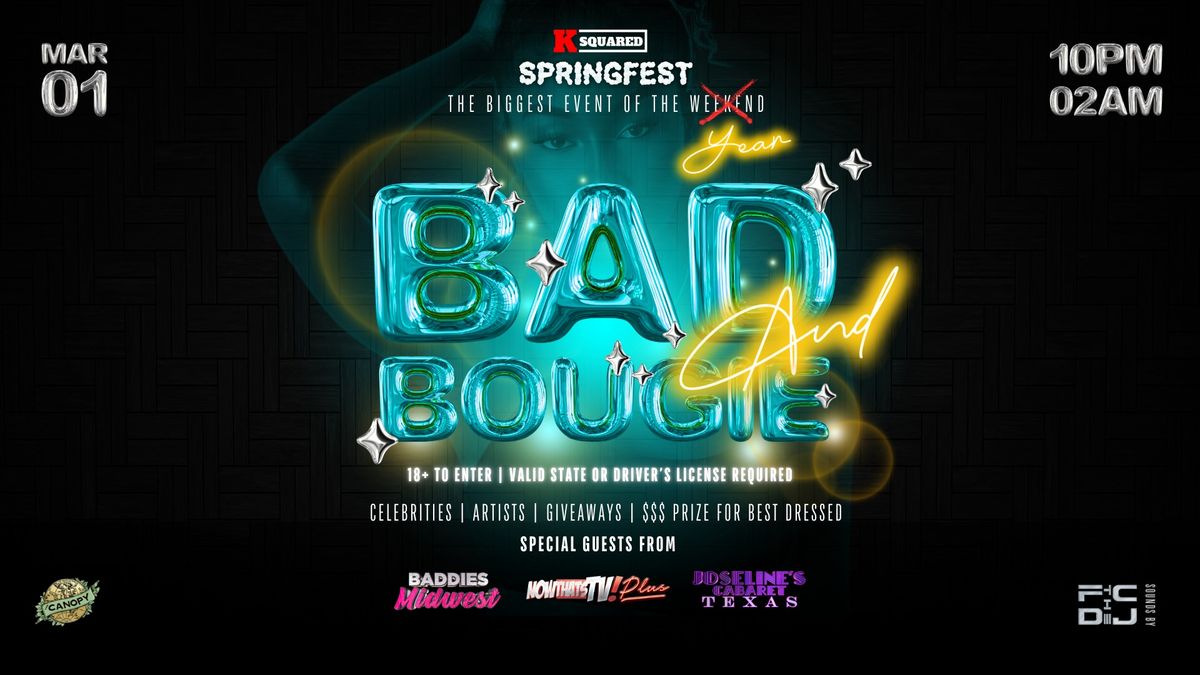 Springfest: Bad & Bougie at The Canopy Club