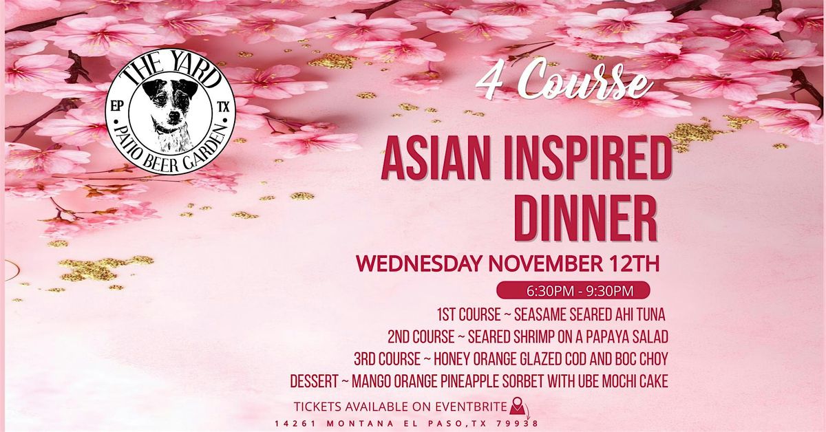 Asian Inspired  4 Course Dinner Pairing