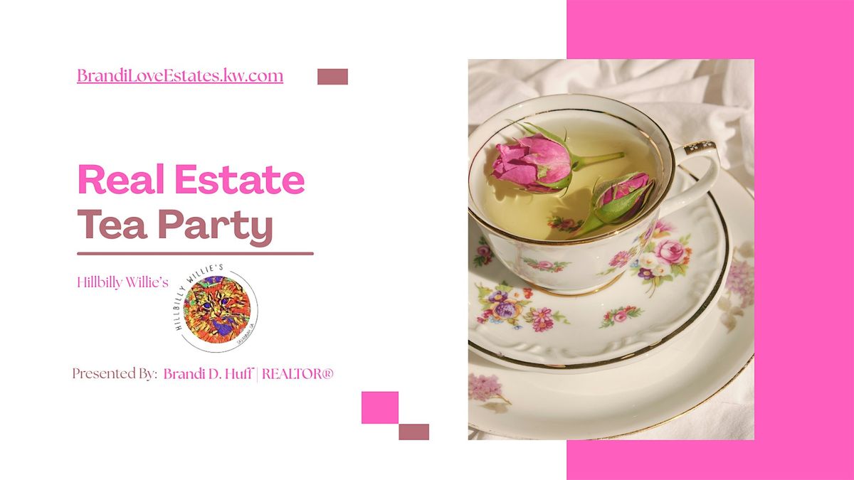 Real Estate Tea Party