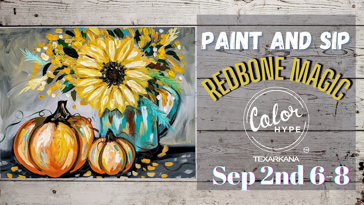 "Pumpkin Rustic" Paint and Sip with ColorHype TXK at Redbone Magic