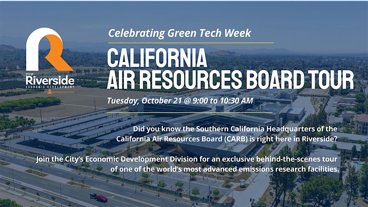 California Air Resources Board Tour