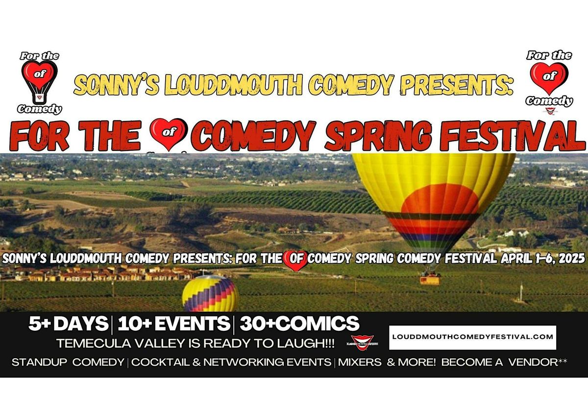 LouddMouth Comedy: For the \u2764\ufe0f of Comedy Spring Festival 6 Day Passes