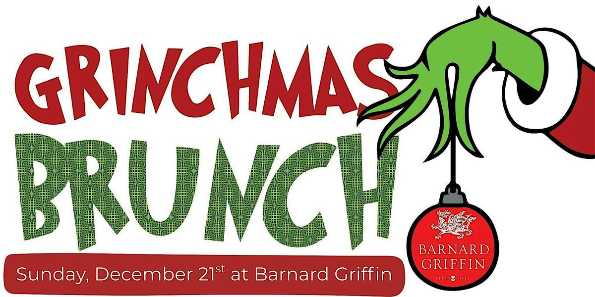Grinchmas Brunch at Barnard Griffin Winery - RICHLAND