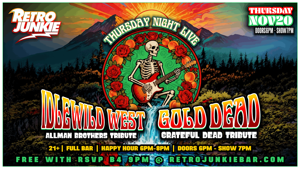 GOLD DEAD (Grateful Dead Tribute) + IDLEWILD WEST (Allman Brothers Tribute)