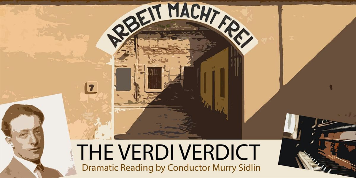 Dramatic Reading: THE VERDI VERDICT
