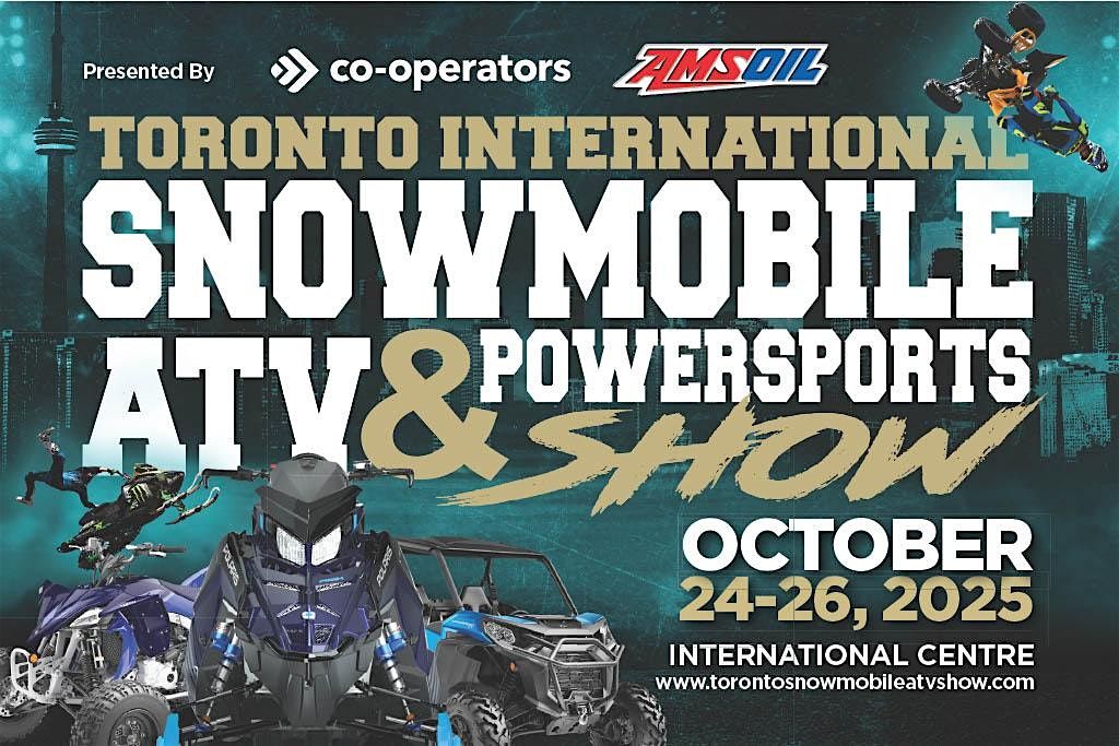 Toronto International Snowmobile, ATV & Powersports Show