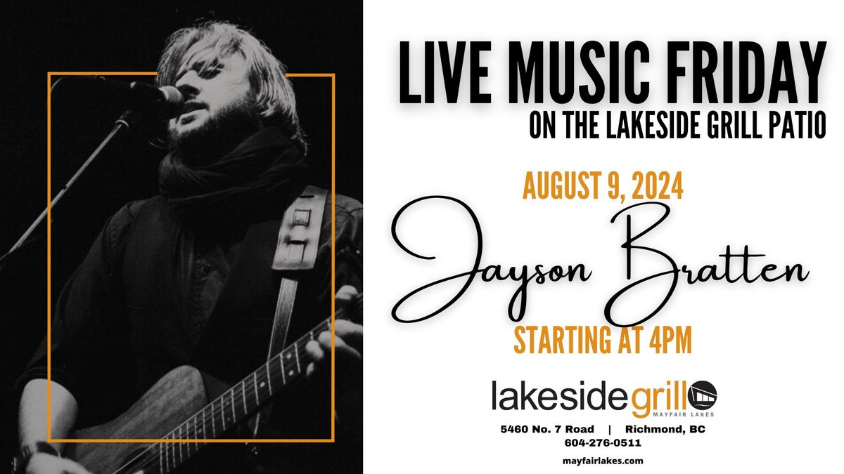 Jayson Bratten LIVE @ The Lakeside Grill