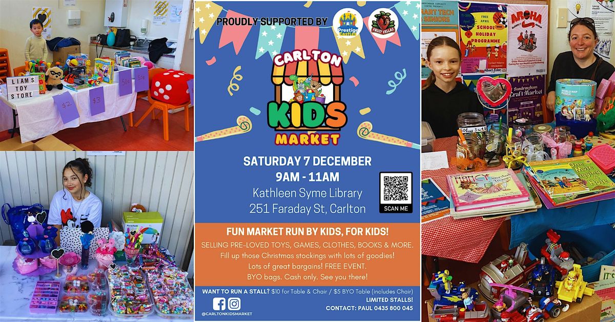 Carlton Kids Market - Saturday 7 December