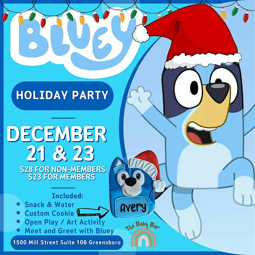 Bluey Holiday Party