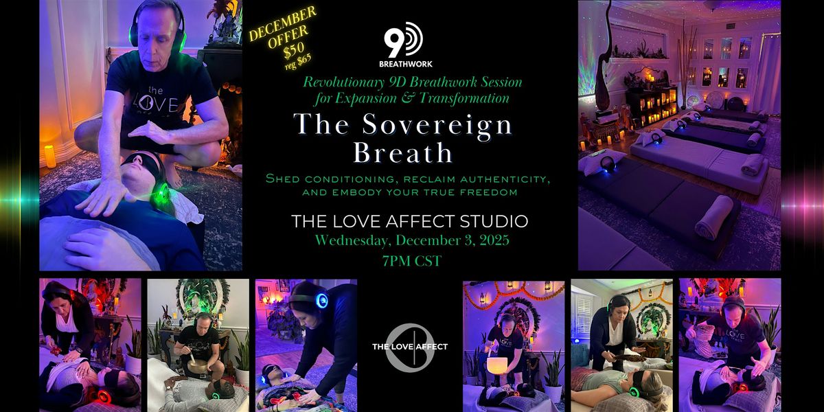 The Sovereign Breath - 9D Breathwork Journey