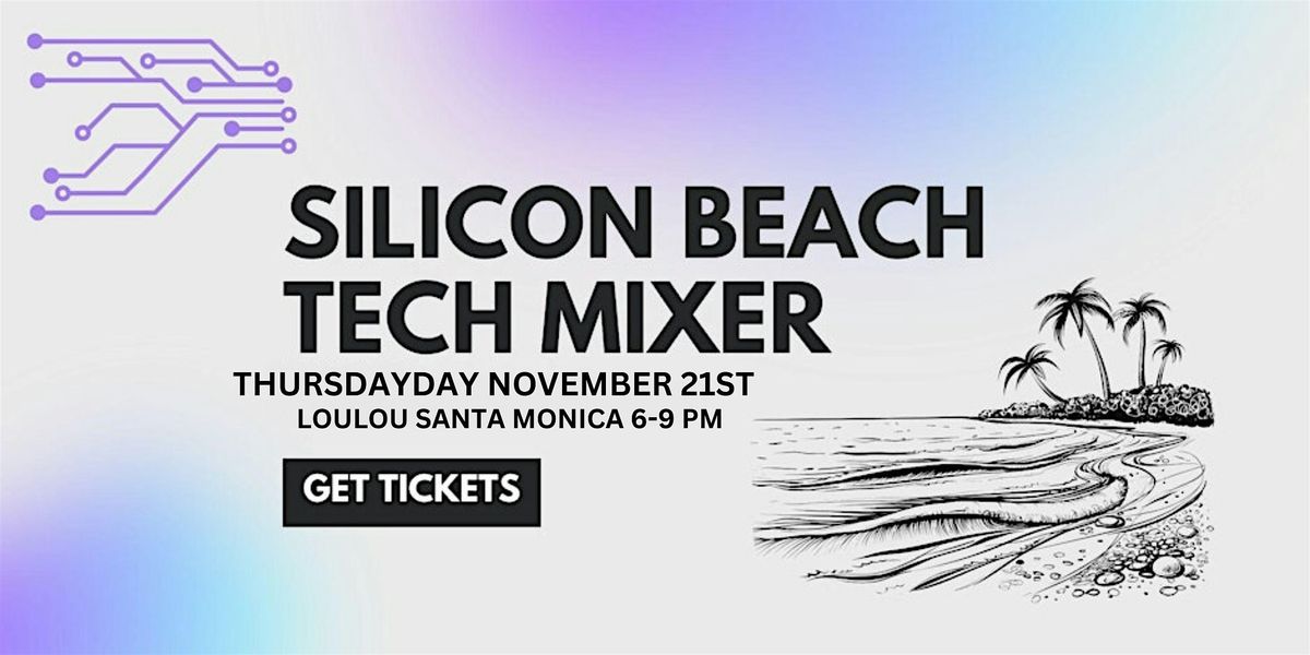 Silicon Beach Holiday Mixer