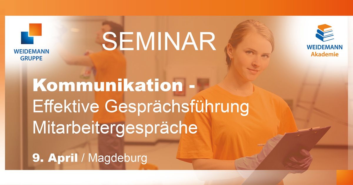 SEMINAR: Kommunikation \u2013 Effektive Gespr\u00e4chsf\u00fchrung, Mitarbeitergespr\u00e4che, Reklamationsmanagement