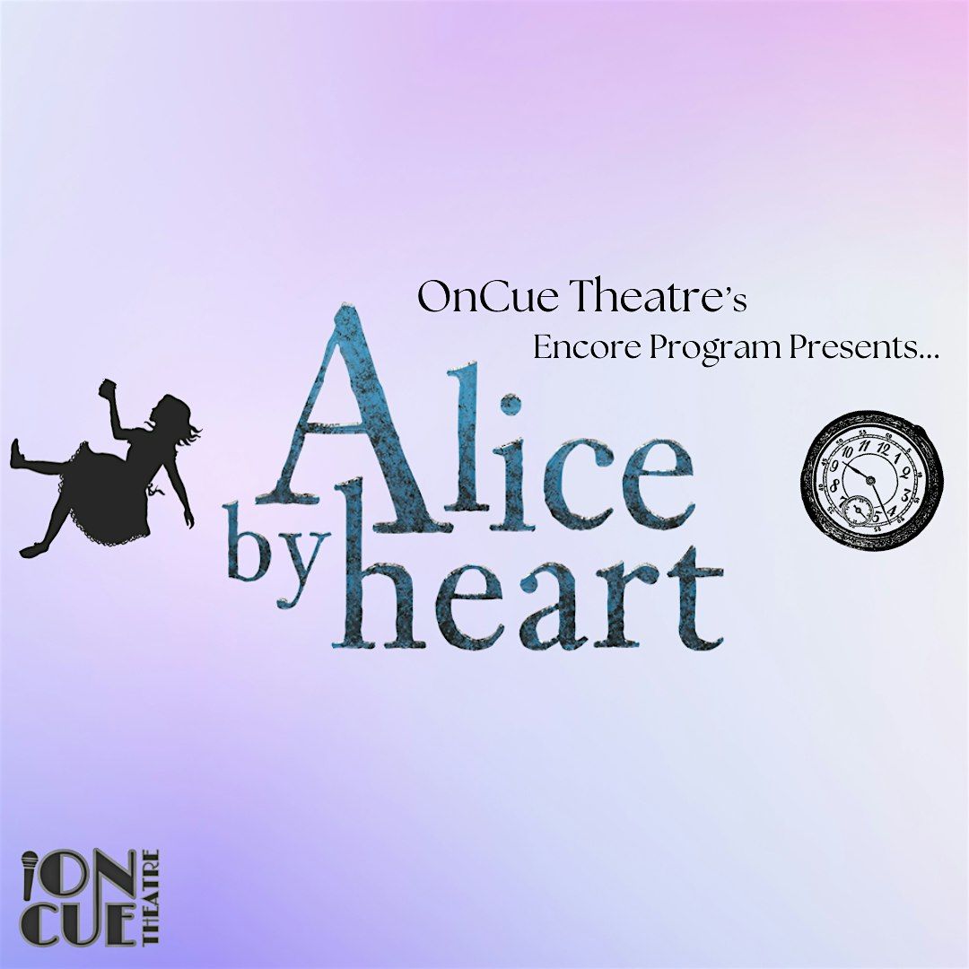 OnCue Theatre's Alice by Heart