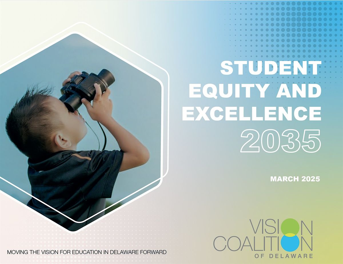 Student Equity and Excellence 2035 Launch Event