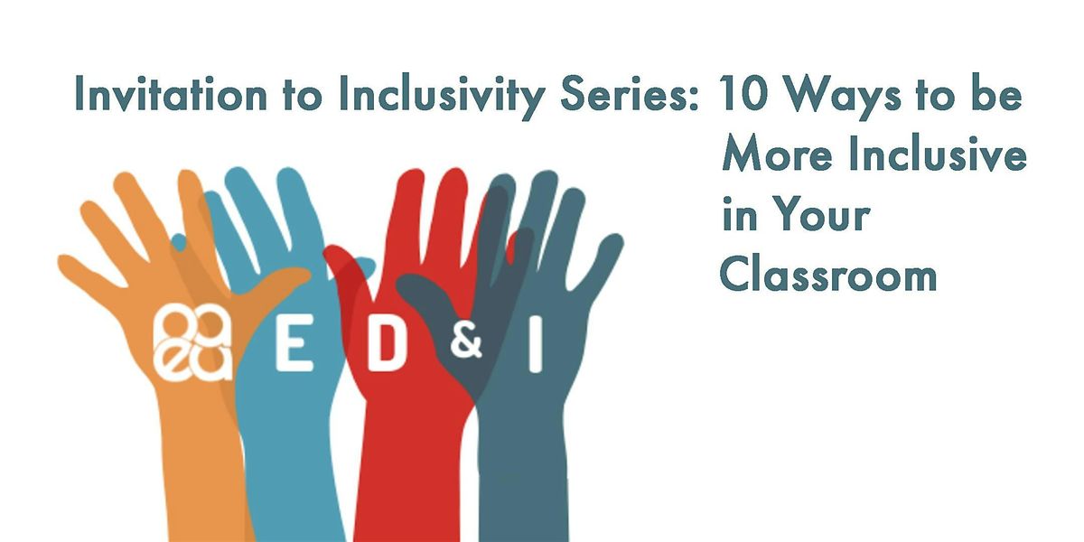 Invitation to Inclusivity Series: