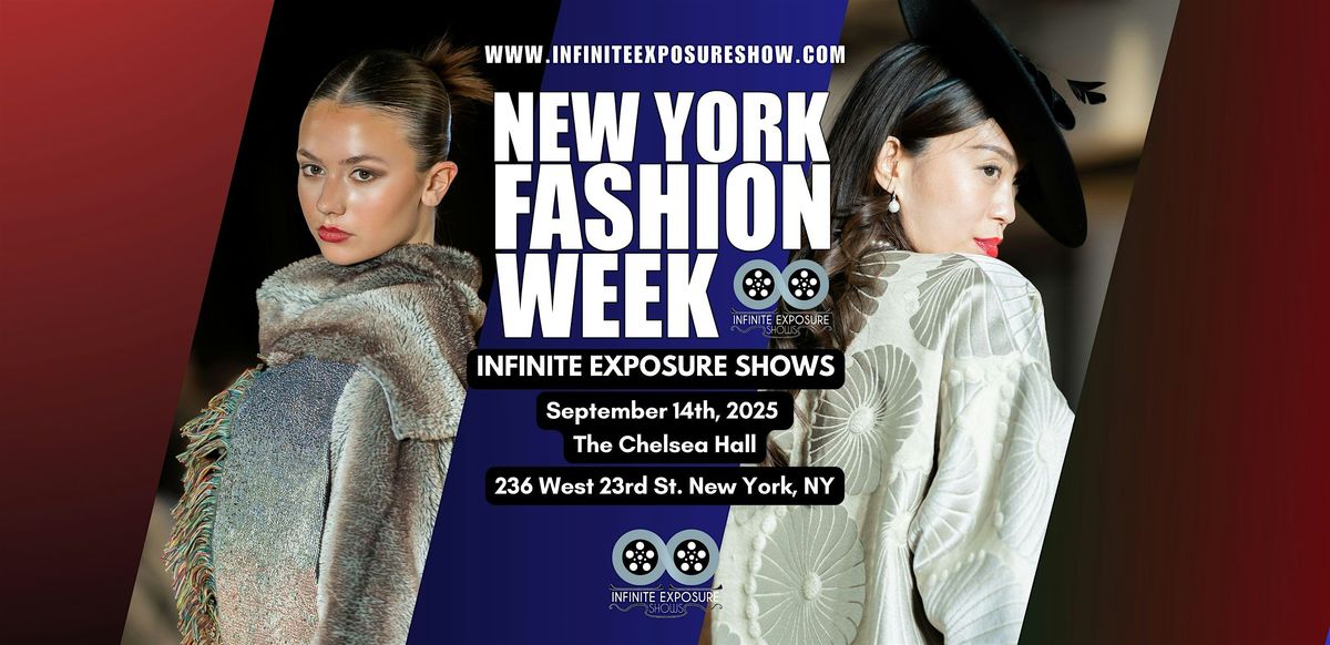 New York Fashion Week Infinite Exposure Shows | September 14,2025
