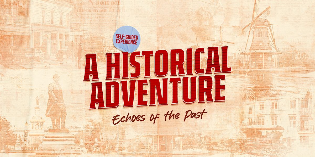 San Antonio Historical Adventure: Echoes of the Past