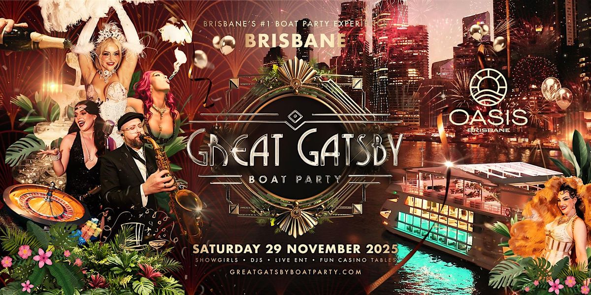 Great Gatsby Boat Party | Brisbane 29 November